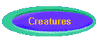 Creatures