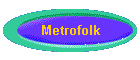 Metrofolk